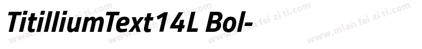 TitilliumText14L Bol字体转换